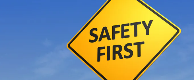 Safety First